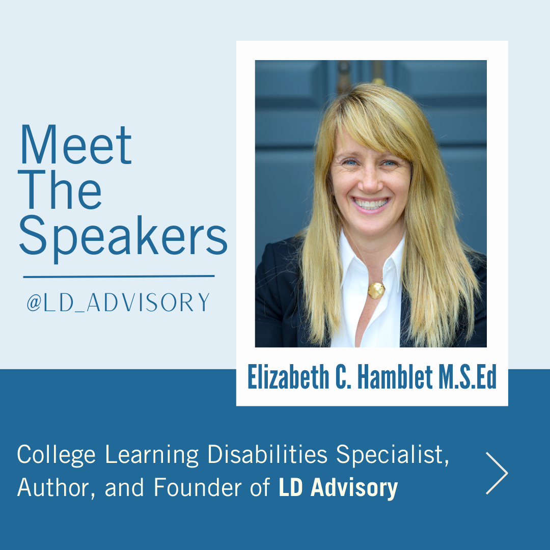 Elizabeth C. Hamblet, College Learning Disabilities Specialist, Author, and Founder of LD Advisory