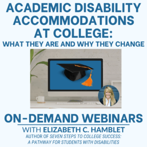 Webinar: Academic Disability Accommodations at College